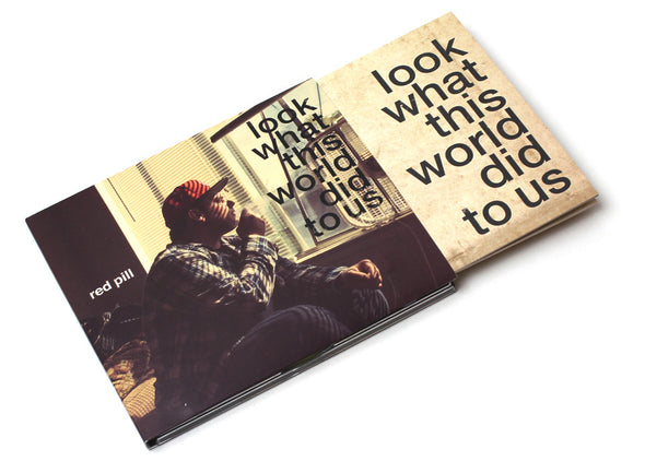 Red Pill - Look What This World Did To Us (CD)