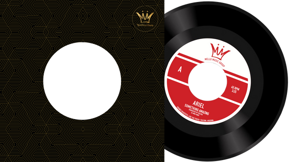 Ariel - Something Amazing (7" Vinyl 45rpm)
