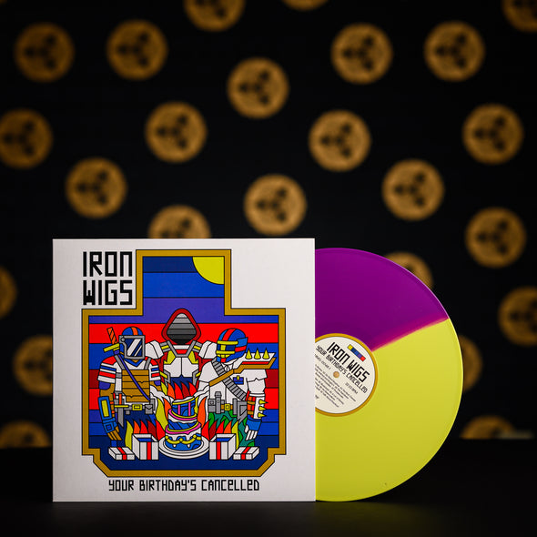Iron Wigs - Your Birthday's Cancelled (LP)