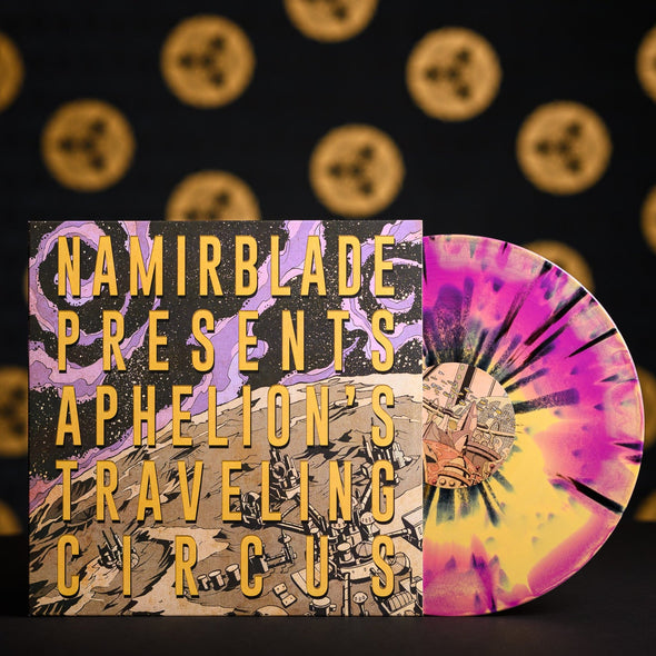 Namir Blade - Aphelion's Traveling Circus (LP)
