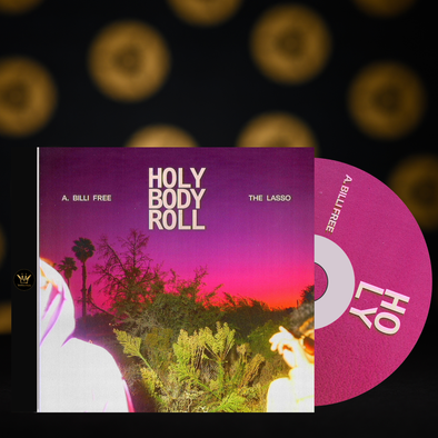 A. Billi Free & The Lasso - Holy Body Roll (CD)