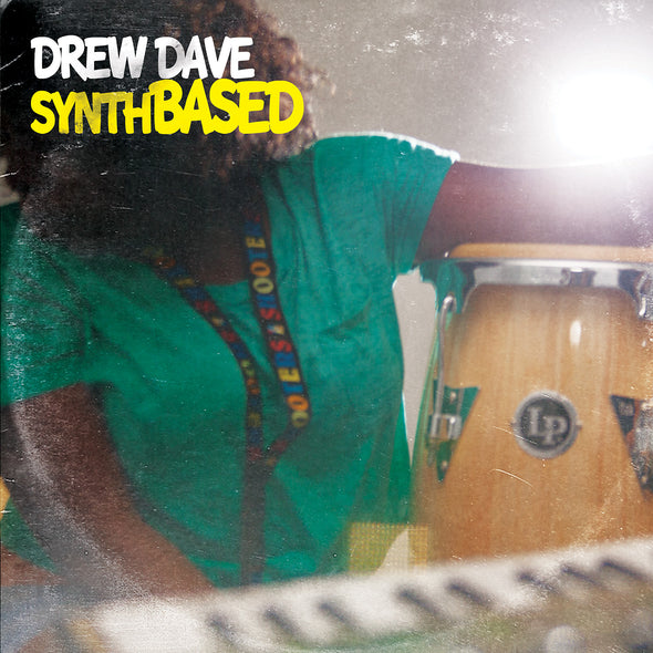 Drew Dave - SynthBASED (LP)