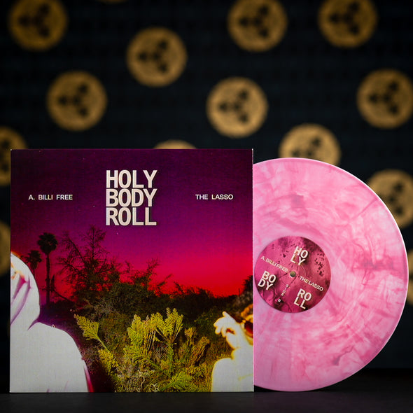 A. Billi Free & The Lasso - Holy Body Roll (LP)